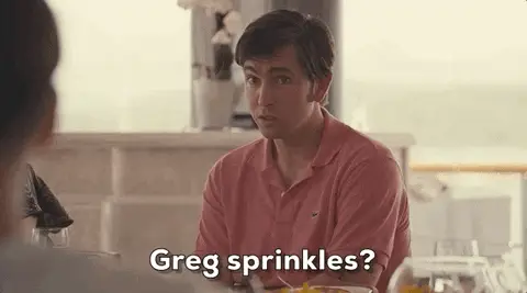 Greg Sprinkles. That