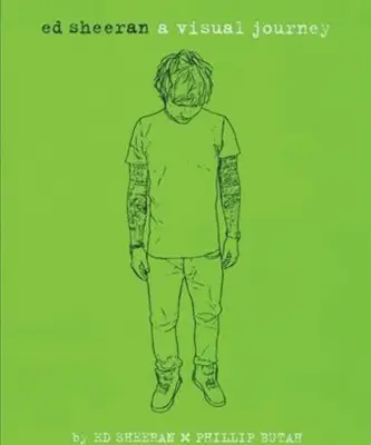 Ed Sheeran: A Visual Journey