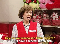 When She Perfectly Encompasses Your Lack of Social Plans