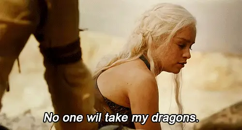 Advisors warn her of the dangers of having dragons, but she stays firm.